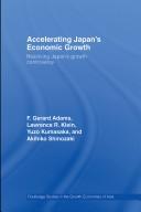 Cover of: ACCELERATING JAPAN'S ECONOMIC GROWTH: RESOLVING JAPAN'S GROWTH CONTROVERSY; F. GERARD ADAMS...ET AL.
