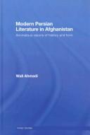 Cover of: Modern Persian Literature in Afghanistan by Walid Ahmadi