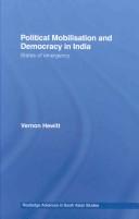 Cover of: Political Mobilisation and Democracy in India by Hewitt