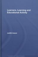 Cover of: Educational Activity and the Psychology of Learning by Judith Ireson