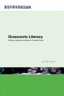 Cover of: Grassroots literacy | Jan Blommaert