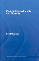 Cover of: Zainichi Korean Identity and Ethnicity (Routledge Contemporary Japan Seriesá)