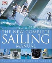 Cover of: New Complete Sailing Manual by Steve Sleight