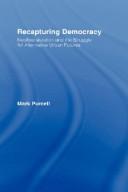 Cover of: Recapturing Democracy: Neoliberalization and the Struggle for Alternative Urban Futures