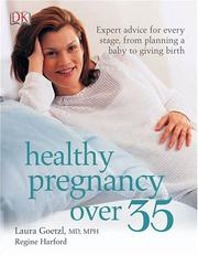 Healthy pregnancy over 35 by Laura Goetzl