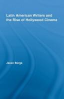 Cover of: Latin American Writers and the Rise of Hollywood Cinema