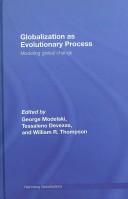 Cover of: Globalization as Evolutionary Process by George Modelski, Tessaleno Devezas, William R. Thompson