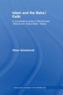 Cover of: Islam and the Baha'i Faith by Oliv Scharbrodt