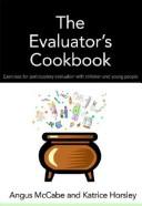 Cover of: The Evaluator's Cookbook by Angus McCabe