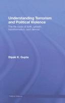 Cover of: Understanding Terriorism and Political Violence (Cass Series on Political Violence)