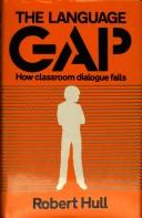 Cover of: The Language Gap: How Classroom Dialogue Fails