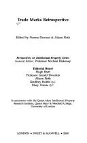 Cover of: Trade Marks Retrospective (Perspectives on Intellectual Property) by Norma Dawson, Alison Firth