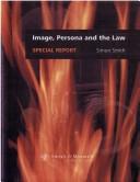 Cover of: Image, Persona and the Law (Special Reports)