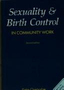 Cover of: Sexuality and Birth Control in Community Work