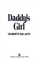 Cover of: Daddy's Girl by Charlotte Vale Allen