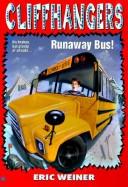 Cover of: Cliffhangers 1: Runaway Bus! (Cliffhangers)