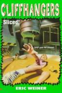 Cover of: Cliffhangers 5: Sliced! (Cliffhangers)