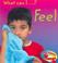 Cover of: What Can I Feel? (Little Nippers: What Can I ...?)