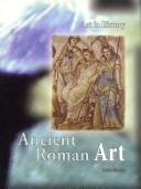 Cover of: Ancient Roman Art (Art in History) by Heinemann