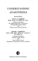 Cover of: Understanding anaesthesia by Len E. S. Carrie
