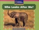 Cover of: Who Looks After Me?
