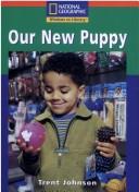 Cover of: Our New Puppy by Trent Johnson