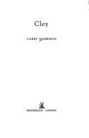 Cover of: Cley by Carey Harrison, Carey Harrison