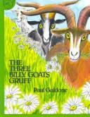 Cover of: Three Billy Goats Gruff Galdone