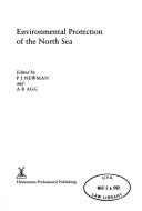 Cover of: Environmental protection of the North Sea