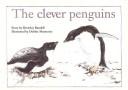 Cover of: The Clever Penguins (New PM Story Books)