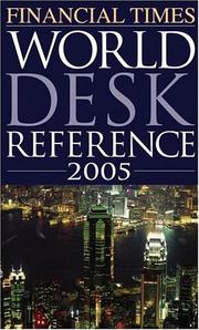 Cover of: Financial Times World Desk Reference 2005 (Financial Times World Desk Reference) | DK Publishing