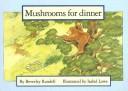 Cover of: Mushrooms for Dinner (New PM Story Books)