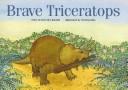 Cover of: Brave Triceratops (New PM Story Books)