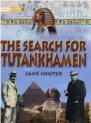 Cover of: The Search for Tutankamun: Stage 1 (Literacy World Non Fiction)