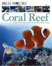 Cover of: Coral Reef (DK 24 HOURS) by DK Publishing