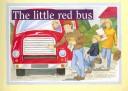Cover of: The Little Red Bus (New PM Story Books)