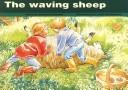 Cover of: The Waving Sheep (New PM Story Books)