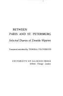 Cover of: Between Paris and St. Petersburg: Selected Diaries of Zinaida Hippius