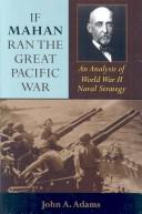 If Mahan ran the Great Pacific War by John A. Adams