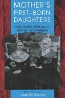 Cover of: Mother's first-born daughters by Jean M. Humez