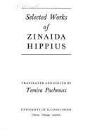 Cover of: Selected works of Zinaida Hippius. | Z. N. Gippius