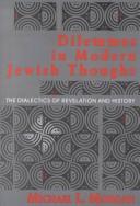 Cover of: Dilemmas in Modern Jewish Thought