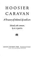 Cover of: Hoosier caravan: a treasury of Indiana life and lore, selected with comment