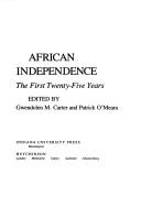 Cover of: African Independence: The First Twenty-Five Years (Midland Bks: No. 348)