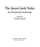 Cover of: The Avant-Garde Today: An International Anthology