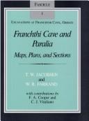 Cover of: Franchthi Cave and Paralia: maps, plans, and sections