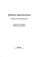 Cover of: Platform superstructures: Design and construction