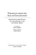 Cover of: Portraits from the Age of Exploration: Selections from Andre Thevet's *Les vrais pourtraits et vies des hommes illustres*