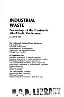 Cover of: Industrial Waste, Mid-Atlantic Conference Proceedings. by James E. Alleman