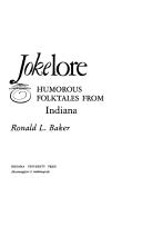 Cover of: Jokelore: humorous folktales from Indiana